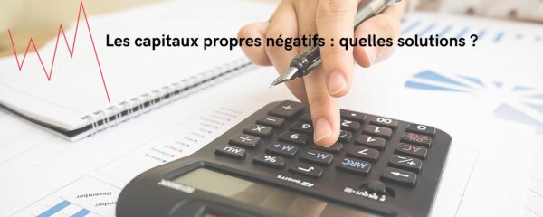 capitaux propres négatifs